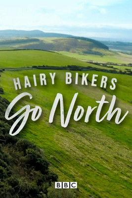 The Hairy Bikers Go North dizi afişi
