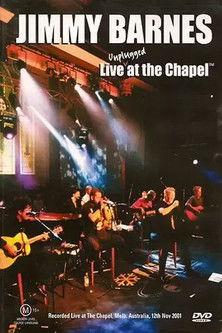 Jimmy Barnes: Live At The Chapel film afişi