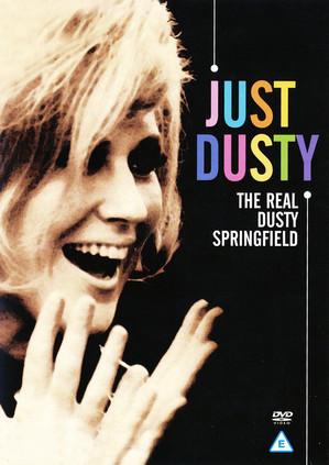 Just Dusty: The Real Dusty Springfield film afişi