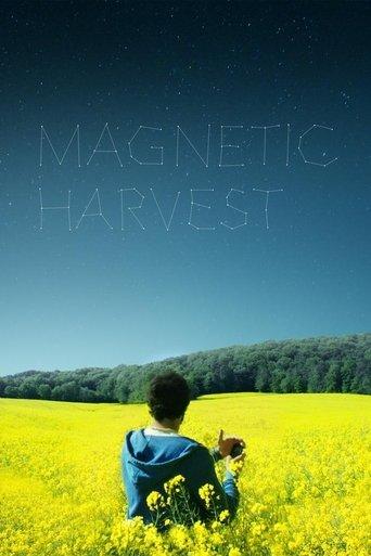 Magnetic Harvest film afişi