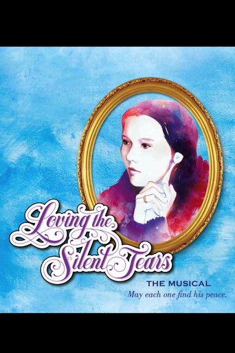 Loving the Silent Tears: The Musical film afişi