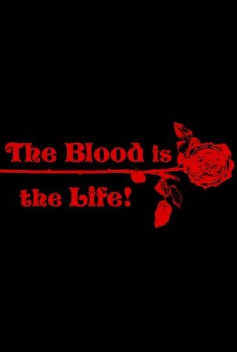 The Blood Is the Life film afişi