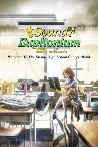 Sound! Euphonium the Movie – Welcome to the Kitauji High School Concert Band film afişi