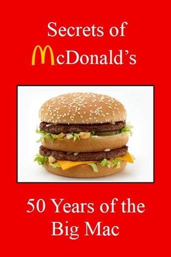 Secrets of McDonald's: 50 Years of the Big Mac film afişi