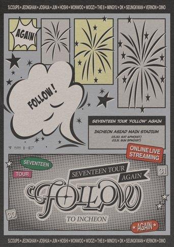 SEVENTEEN TOUR 'FOLLOW' AGAIN TO INCHEON Day 2 film afişi