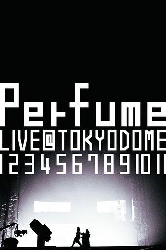 Perfume Live at Tokyo Dome "1 2 3 4 5 6 7 8 9 10 11" film afişi
