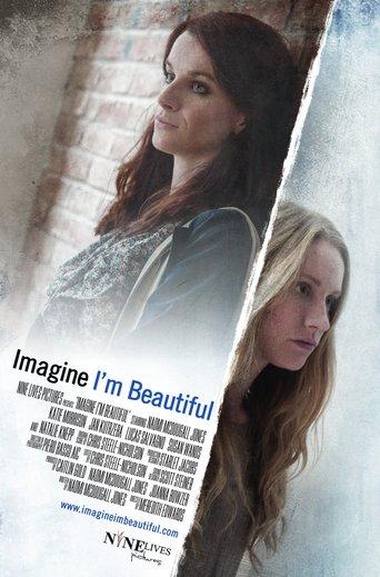 Imagine I'm Beautiful film afişi
