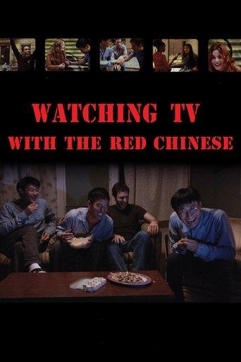Watching TV with the Red Chinese film afişi