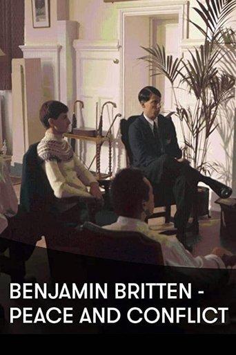 Benjamin Britten: Peace and Conflict film afişi