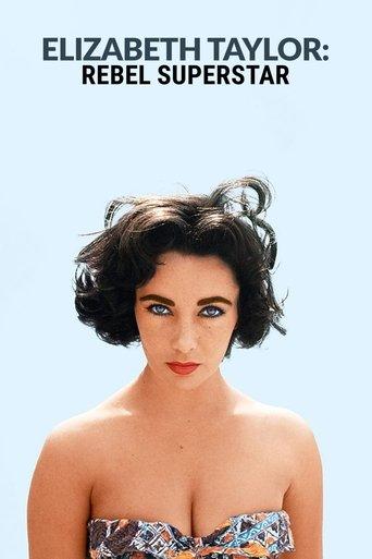 Elizabeth Taylor - Rebel Superstar dizi afişi