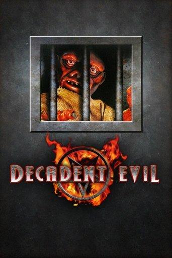 Decadent Evil film afişi