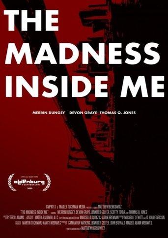 The Madness Inside Me film afişi