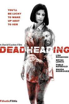 Dead Heading film afişi