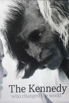 The Kennedy Who Changed The World film afişi