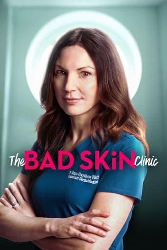 The Bad Skin Clinic dizi afişi