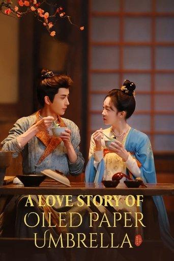 A Love Story of Oiled Paper Umbrella dizi afişi