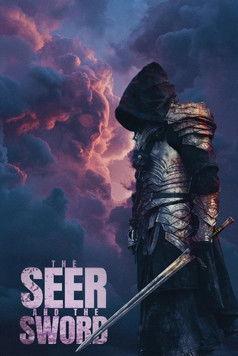 The Seer and the Sword film afişi