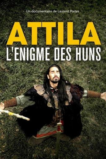 Attila, l'énigme des Huns film afişi