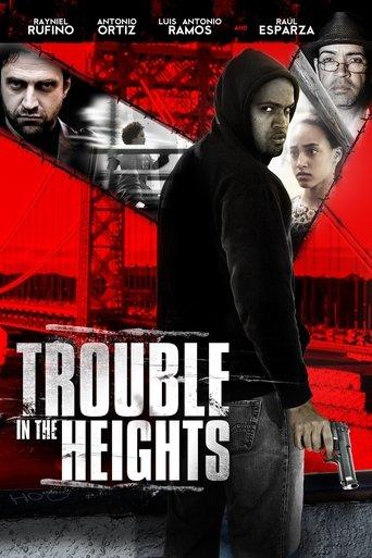 Trouble in the Heights film afişi