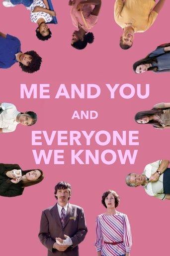 Me and You and Everyone We Know film afişi