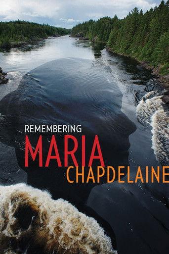 Remembering Maria Chapdelaine film afişi