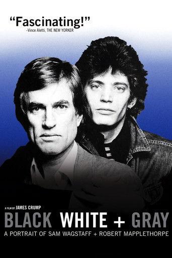 Black White + Gray: A Portrait of Sam Wagstaff and Robert Mapplethorpe film afişi