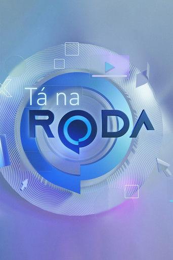 Tá na Roda dizi afişi