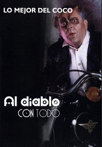 Al diablo con todo film afişi