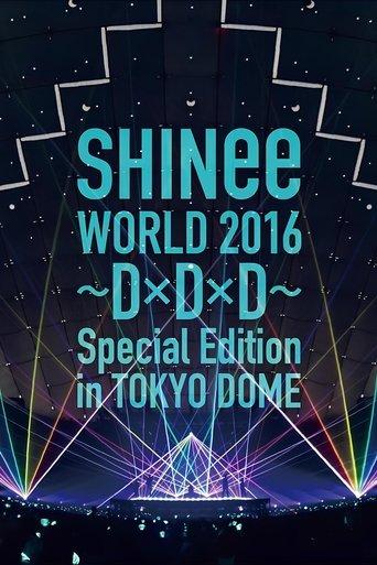 SHINee WORLD 2016~DxDxD~ film afişi