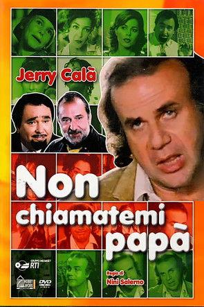 Non chiamatemi papà film afişi