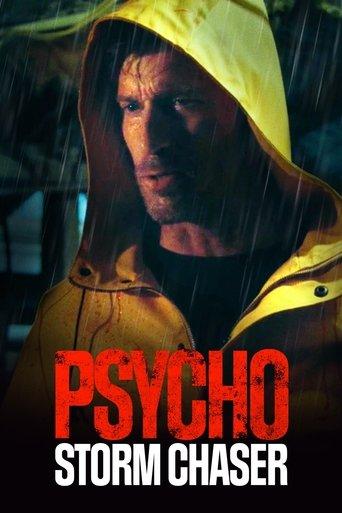 Psycho Storm Chaser film afişi
