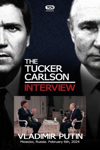 Tucker Carlson: The Vladimir Putin Interview film afişi