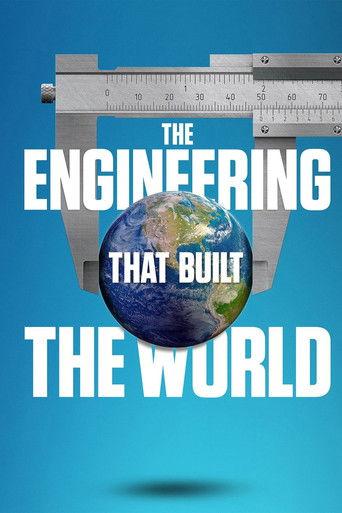 The Engineering That Built the World dizi afişi