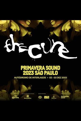The Cure - Primavera Sound São Paulo 2023 film afişi