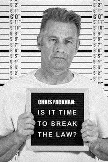 Chris Packham: Is It Time to Break the Law? film afişi