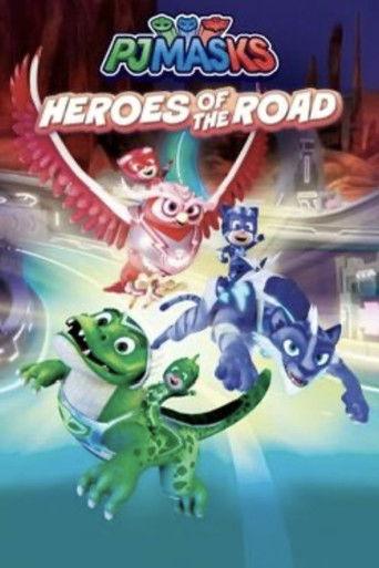 PJ Masks: Heroes of the Road film afişi