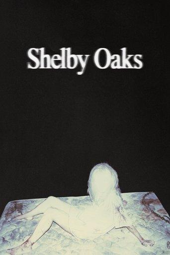 Shelby Oaks film afişi