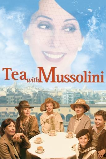 Tea with Mussolini film afişi