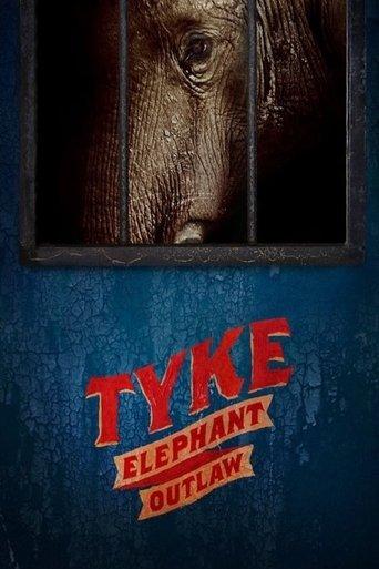 Tyke Elephant Outlaw film afişi