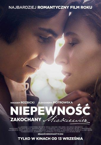 Niepewność. Zakochany Mickiewicz film afişi