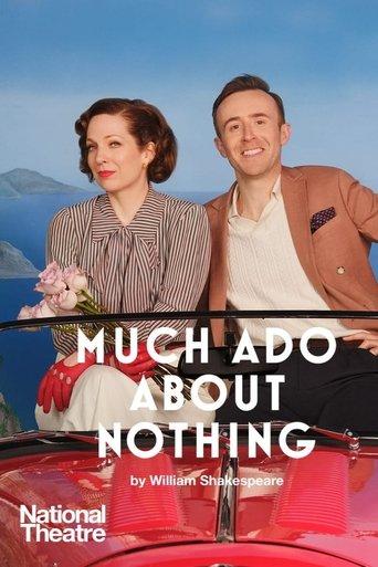National Theatre Live: Much Ado About Nothing film afişi