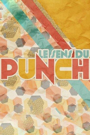 Le sens du punch dizi afişi