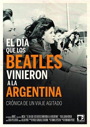 El día que los Beatles vinieron a la Argentina film afişi