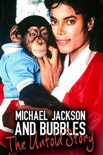 Michael Jackson and Bubbles: The Untold Story film afişi