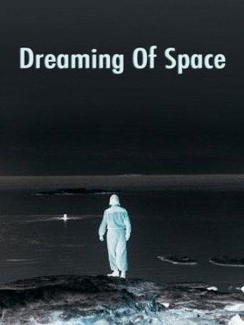 Dreaming of Space film afişi