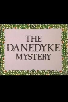 The Danedyke Mystery film afişi