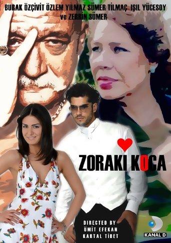 Zoraki Koca dizi afişi