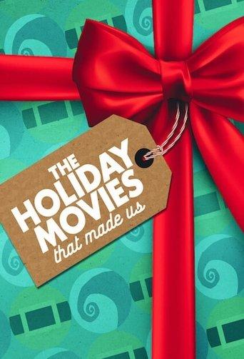 The Holiday Movies That Made Us dizi afişi
