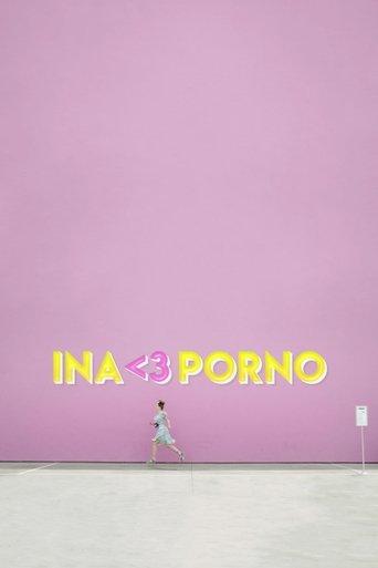 Ina <3 Porno dizi afişi