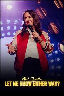 Mel Buttle: Let Me Know Either Way? film afişi